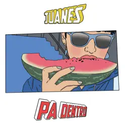 Pa Dentro - Single - Juanes