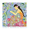 Stream & download Flute Vox