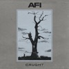 Caught - Single