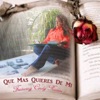 Que Mas Quieres de Mi - Single