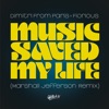 Music Saved My Life (Marshall Jefferson Remix) - Single