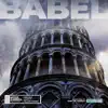 Babel (feat. Dru Bex, Alcott & Dillon Chase) - Single album lyrics, reviews, download