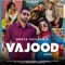 Vajood - Geeta Zaildar & Gurlej Akhtar lyrics