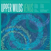 Upper Wilds - Love Song #1