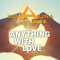 Anything with Love (feat. Louis S.) [DJ-Mix] - Kid Alina lyrics