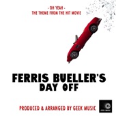 Oh Yeah (From "Ferris Bueller's Day Off") artwork