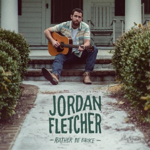 Jordan Fletcher - Rather Be Broke - Line Dance Musique