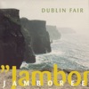 Dublin Fair - Jamboree