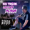 Ich träum von der Playa - Single