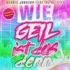 Wie geil ist das denn (Mallorca Version) [feat. DJ Al-ster] - Single, 2018