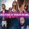 Stream & download Boulevard of Broken Dreams - Single