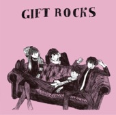 GIFT ROCKS - EP artwork