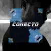 Conecto (feat. Mau Corona) - Single album lyrics, reviews, download