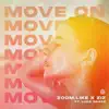Move On (feat. Luca Grace) - Single album lyrics, reviews, download