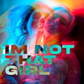 Im Not That Girl artwork