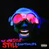 Stream & download The Hustle Still Continues (Deluxe Video Edition)