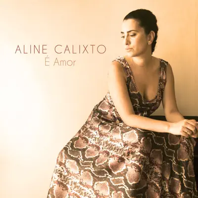 É Amor - Single - Aline Calixto