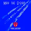 Stream & download May the road... (...rise to meet you - 25 Jahre Junge Kantorei St. Maria Kaiserslautern)