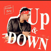 Up & Down - Freshboy
