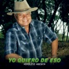 Yo Quiero de Eso - Single