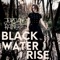 Black Water Rise - Jordan Rainer lyrics