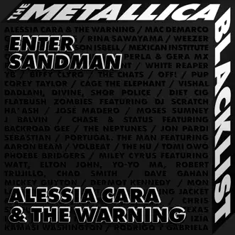 Enter Sandman - Single by Alessia Cara & The Warning album reviews, ratings, credits