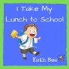 I Take My Lunch to School - Single