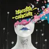 Nuestra Canción (feat. Vicente García) - Single album lyrics, reviews, download