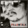Pillowtalk