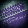 Need Somebody - Single