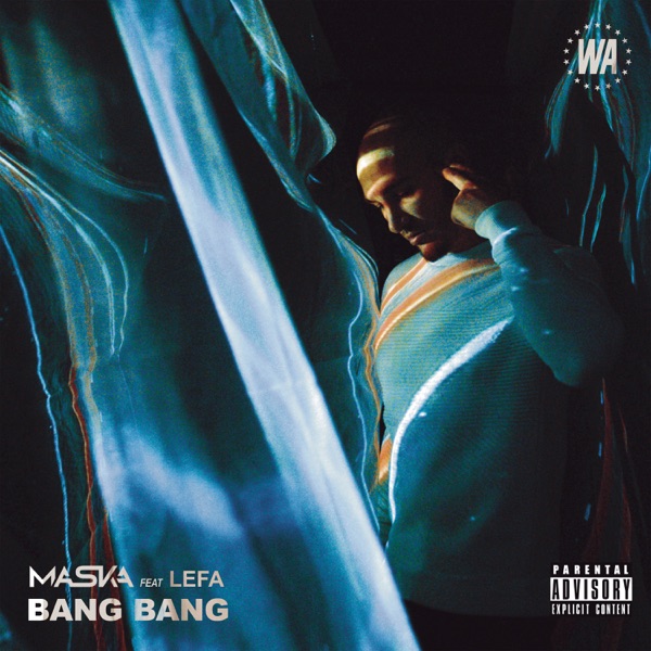 Bang bang (feat. Lefa) - Single - Maska