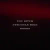 Stream & download You Bitch - Single