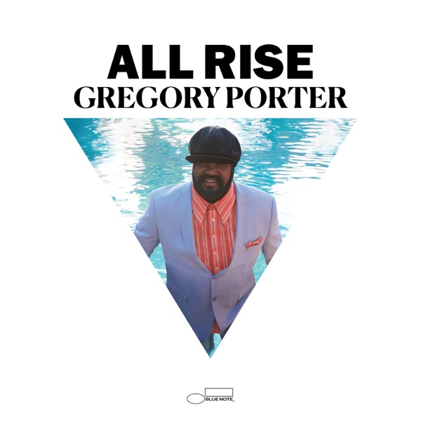 All Rise (Deluxe) - Gregory Porter