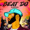 Beat Do - Single album lyrics, reviews, download