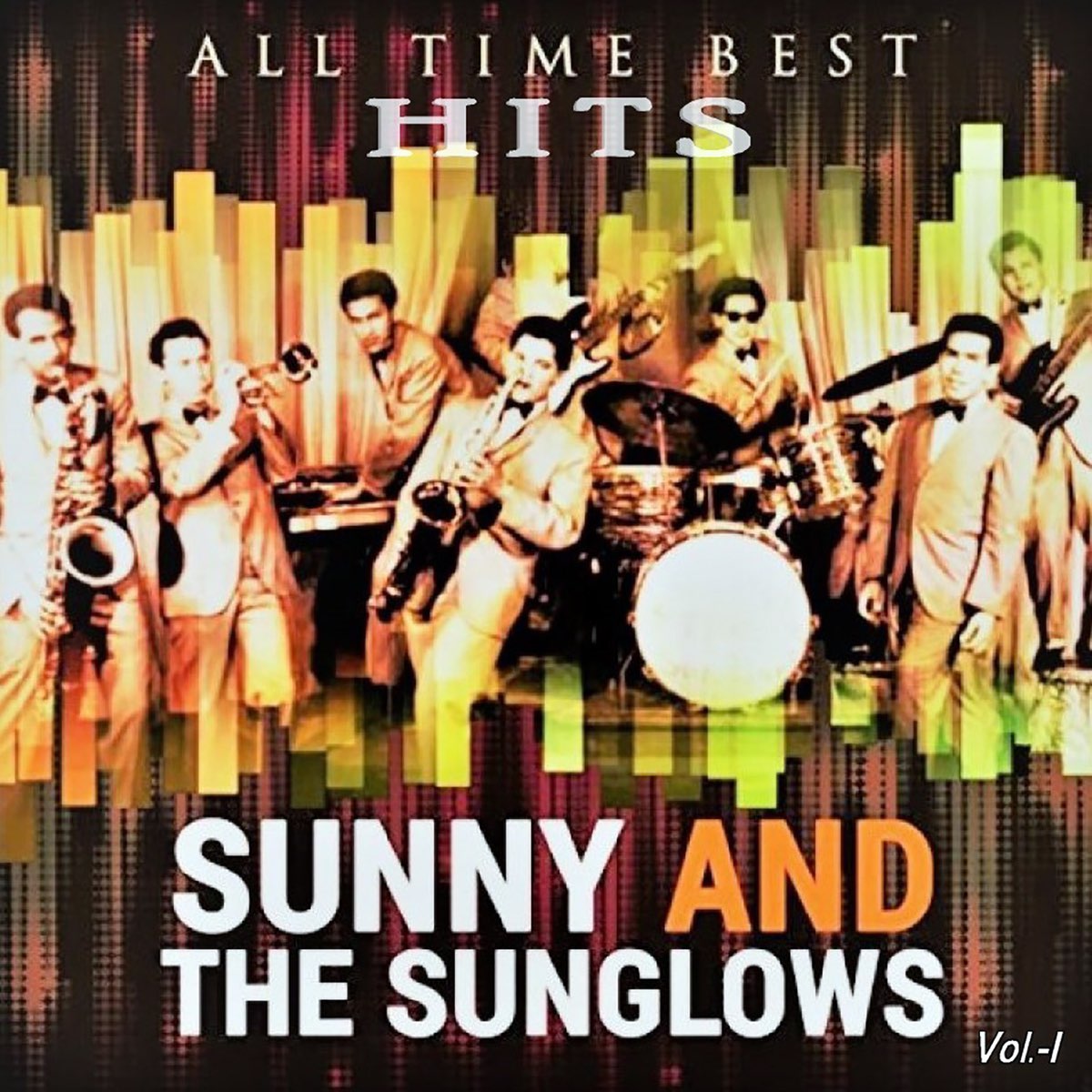 ‎Apple Music에서 감상하는 Sunny & The Sunglows의 All Time Best Hits, Vol. 1