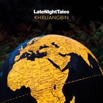 Late Night Tales: Khruangbin