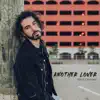 Another Lover (Single Version) album lyrics, reviews, download