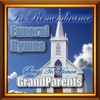 In Remembrance Funeral Hymns - Songs To Honor Your Grandparents, 2018