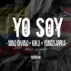 Stream & download Yo Soy (Radio Edit) [Radio Edit] - Single