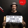 Moska Duetos Zoombido: Mpb + Samba, Vol. 1, 2021