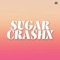 Sugar Crashx (Remix) artwork