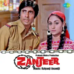 Zanjeer (Original Motion Picture Soundtrack) by Kalyanji-Anandji album reviews, ratings, credits