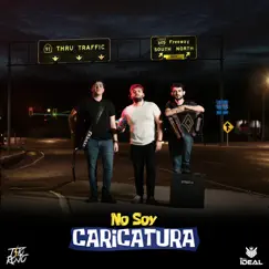 No Soy Caricatura - Single by Tito Rojo & Estilo Ideal album reviews, ratings, credits