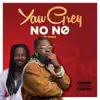 Stream & download No No (feat. Samini) - Single