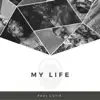 My Life - Single album lyrics, reviews, download