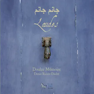 ladda ner album Doulce Mémoire, Denis Raisin Dadre - Laudes