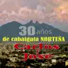 30 Años De Cabalgata Norteña album lyrics, reviews, download