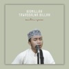 Bismillah Tawasalna Billah (Acoustic Version) [Acoustic Version] - Single