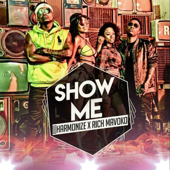 Show Me (feat. Rich Mavoko) - Harmonize