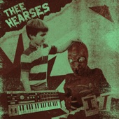 Thee Hearses - Goo Man
